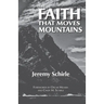 The Faith That Moves Mountains