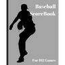Baseball ScoreBook: 162 games, 8in x 10in, Included most popular stats, Special have matchup Jiugingge