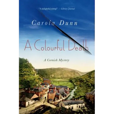 A Colourful Death: A Cornish Mystery