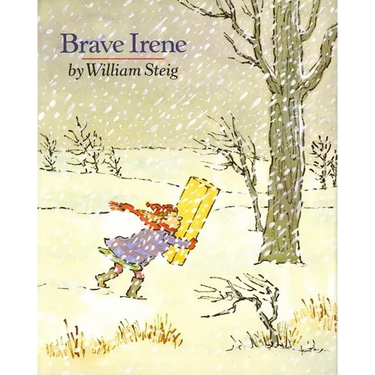 Brave Irene: A Picture Book