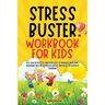 Stress-Buster Workbook for Kids