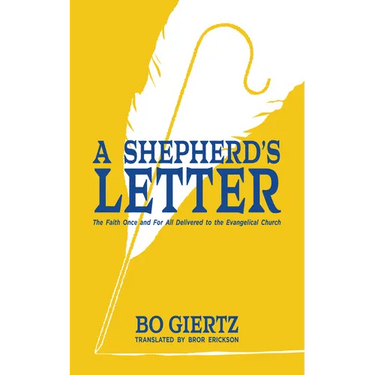 A Shepherd's Letter: The Faith Once and for All Delivered to the Evangelical Church