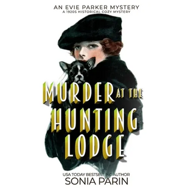 Murder at the Hunting Lodge: A 1920s Historical Cozy Mystery
