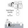 Stick Figure Hamlet