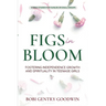 FIGS in Bloom