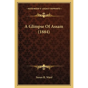 A Glimpse Of Assam (1884)