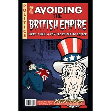 Avoiding The British Empire: What it Was, and How the US can Do Better
