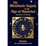The Messianic Legacy in the Age of Aquarius: Jesus, Redeemer of the World's Soul