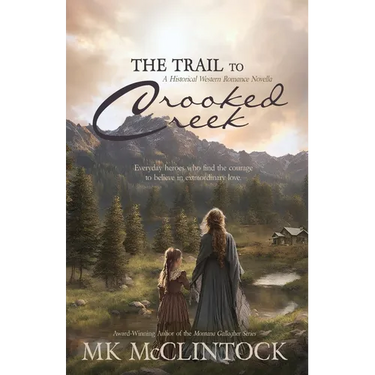 The Trail to Crooked Creek