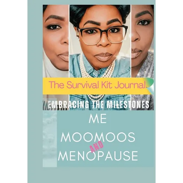 Embracing The Milestones Me, Moomoos & Menopause The Survival Kit Journal