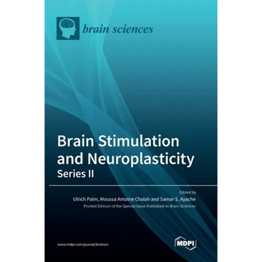 Brain Stimulation and Neuroplasticity- Series II