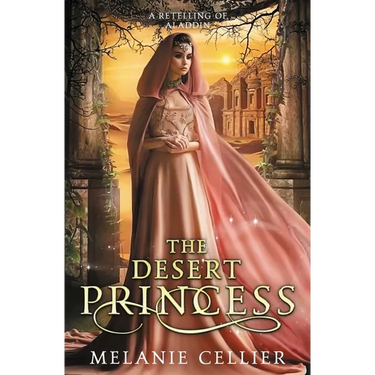 The Desert Princess: A Retelling of Aladdin
