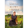 Softly Blows the Bugle