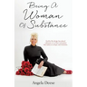 Being A Woman Of Substance