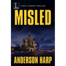 Misled: A Pulse-Pounding International Thriller