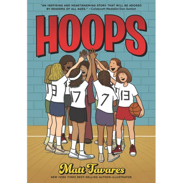 Hoops: A Graphic Novel: (A Middle Grade Novel about Perseverance, Gender Equality, and Teamwork for Kids Ages 8-12 in Grades 3-7)