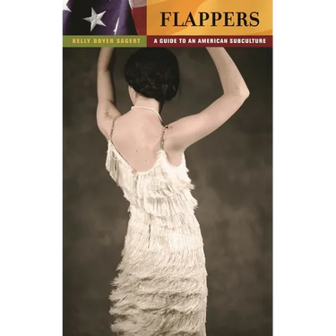 Flappers: A Guide to an American Subculture