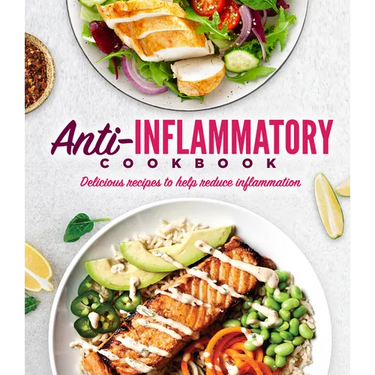 Anti-Inflammatory Cookbook: Delicious Recipes to Help Reduce Inflammation