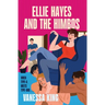 Ellie Hayes and the Himbos
