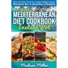 Effortless Mediterranean Diet Instant Pot Cookbook: Easy Everyday Pressure Cooker Mediterranean Recipes for a Healthy Lifestyle