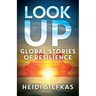 Look Up-Global Stories of Resilience