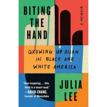 Biting the Hand: Growing Up Asian in Black and White America