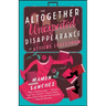 The Altogether Unexpected Disappearance of Atticus Craftsman