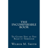 The Incomparable Book: To Guide You as You Read it Through