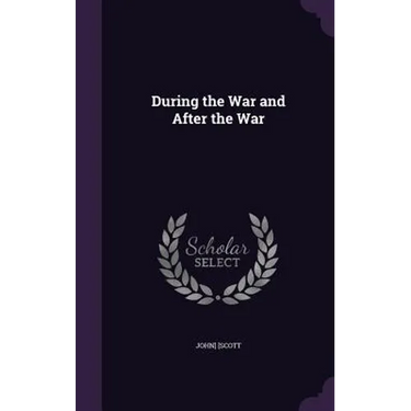 During the War and After the War