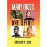 Many Faces One Spirit: A View from the Other Side
