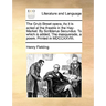 The Grub-Street Opera. as It Is Acted at the Theatre in the Hay-Market. by Scriblerus Secundus. to Which Is Added, the Masquerade, a Poem. Printed in