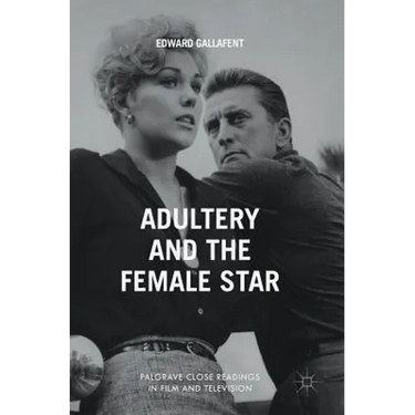 Adultery and the Female Star