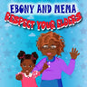 Ebony And Mema: Respect Your Elders