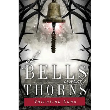 Of Bells and Thorns