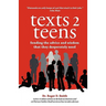 Texts 2 Teens: Sending the advice and wisdom that they desperately need