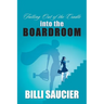Falling out of the Cradle into the Boardroom