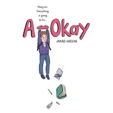 A-Okay: A Graphic Novel