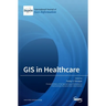 GIS in Healthcare