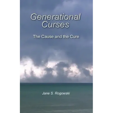 Generational Curses: The Cause and the Cure