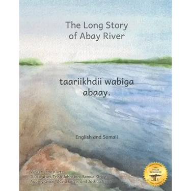 The Long Story of Abay River: Life-Giving Headwaters of the Nile in English and Somali