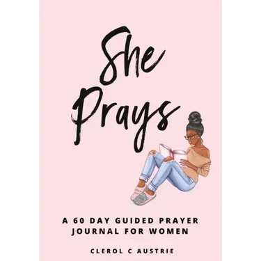 She Prays: 60-Day Prayer-Guided Journal For Women
