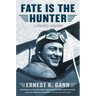 Fate Is the Hunter