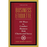 Business Etiquette, Third Edition: 101 Ways to Conduct Business with Charm and Savvy