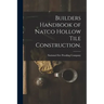 Builders Handbook of Natco Hollow Tile Construction.