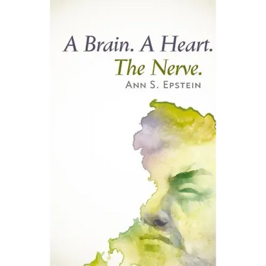 A Brain. A Heart. The Nerve