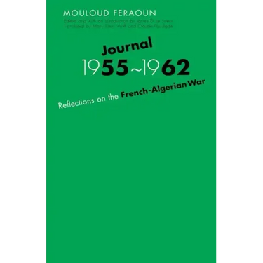 Journal, 1955-1962: Reflections on the French-Algerian War
