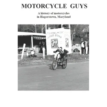 Motorcycle Guys: A history of motorcycles in Hagerstown, Maryland