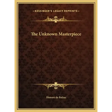 The Unknown Masterpiece