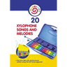 20 Xylophone Songs and Melodies + The Fairy Tale with Musical Score written using the Orff music approach