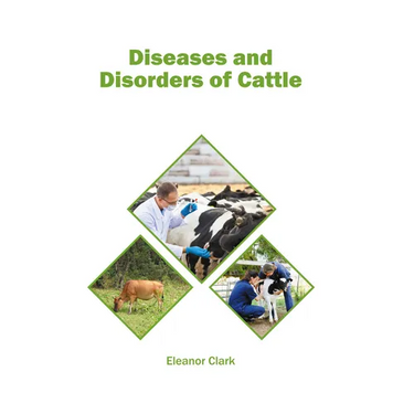 Diseases and Disorders of Cattle